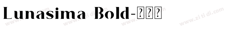 Lunasima Bold字体转换